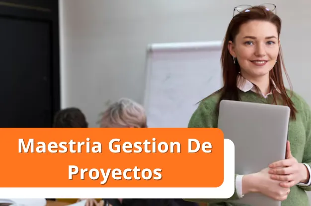 Maestría en Gestion De Proyectos